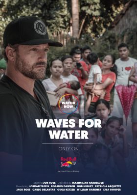 WAVES FOR WATER, Waves For Water, Maximilian Haidbauer, Social Impact Producer, Branded Content, Social Impact Filmmaker, Best Social Impact Film, Social Impact Producer, Best Social Impact Filmmaker, Best Social Impact Film,